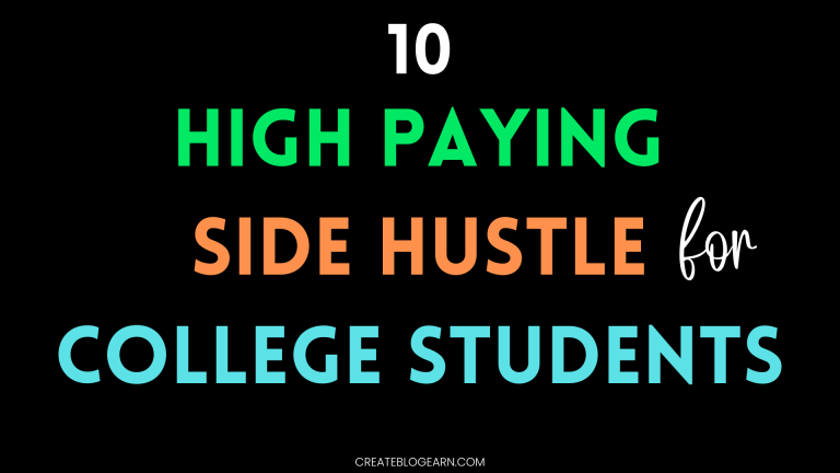 10 High Paying Side Hustle For College Students