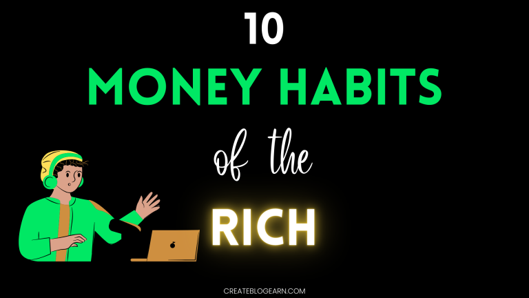 10 Money Habits Of The Rich That Will Change Your Life