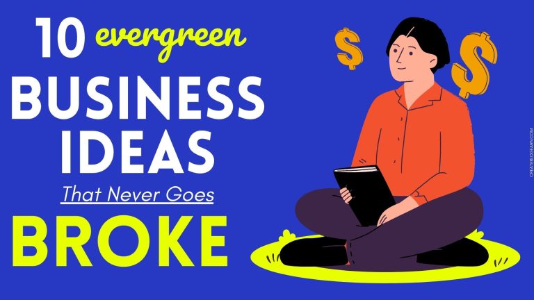 10 Best Evergreen Business Ideas That Never Goes Broke